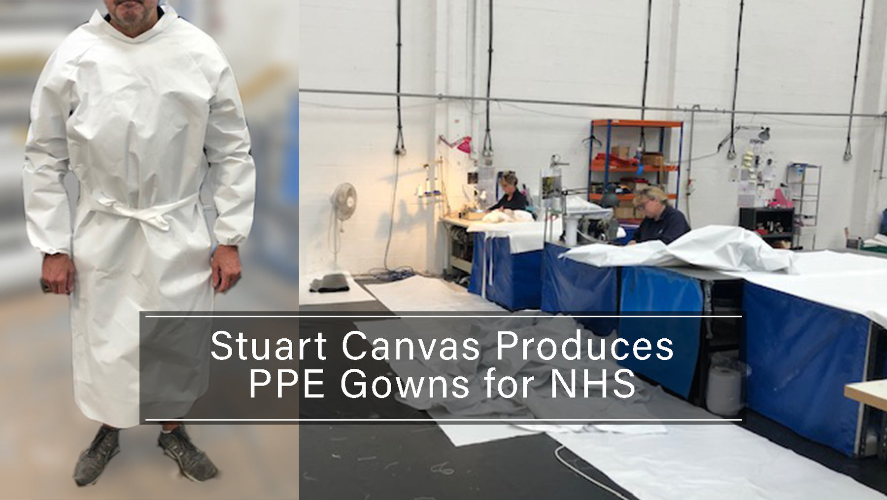 Stuart Canvas Group Produces Gowns for the NHS